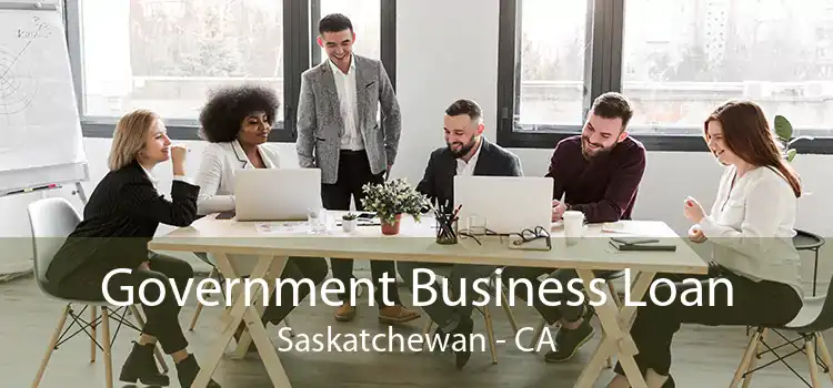 Government Business Loan Saskatchewan - CA